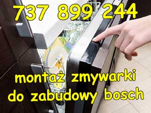 montaż zmywarki do zabudowy bosch